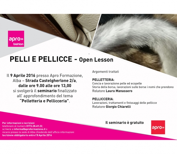 APRO FASHION: SEMINARIO”PELLI &amp; PELLICCE”- Open Lesson